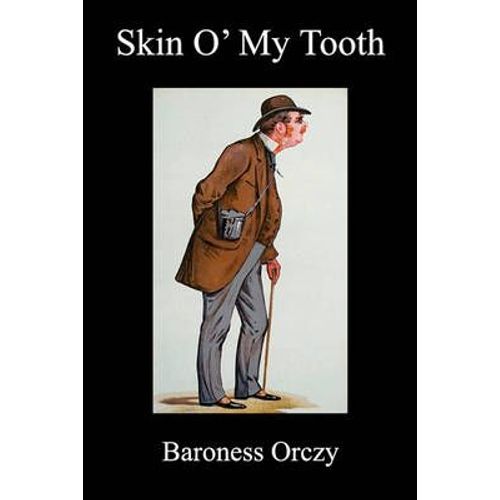 Skin 'o My Tooth (Paperback)