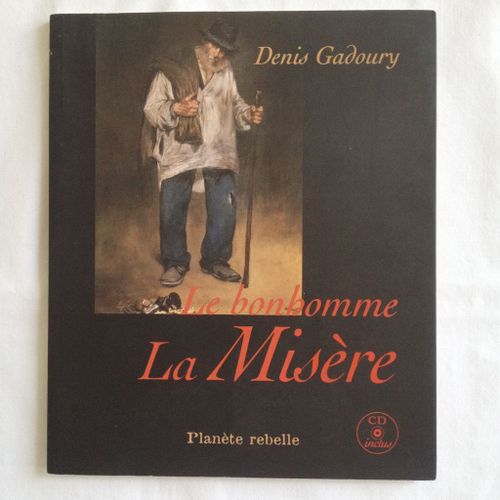 Le Bonhomme La Misère (Cd Inclus)
