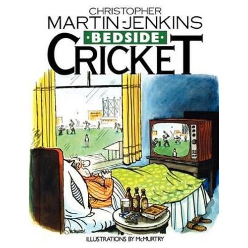 Bedside Cricket - Christopher Martin-Jenkins