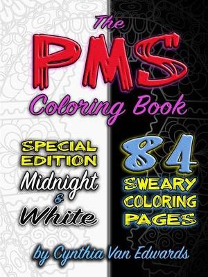 The Pms Coloring Book (Black & White Compilation)