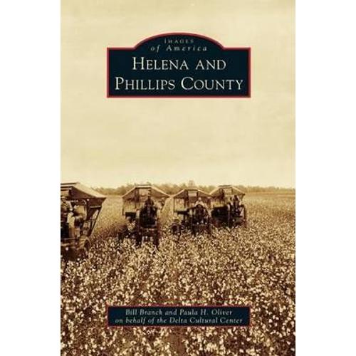 Helena And Phillips County