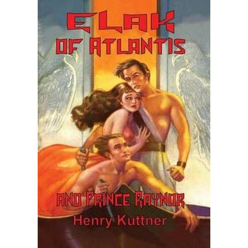 Elak Of Atlantis And Prince Raynor