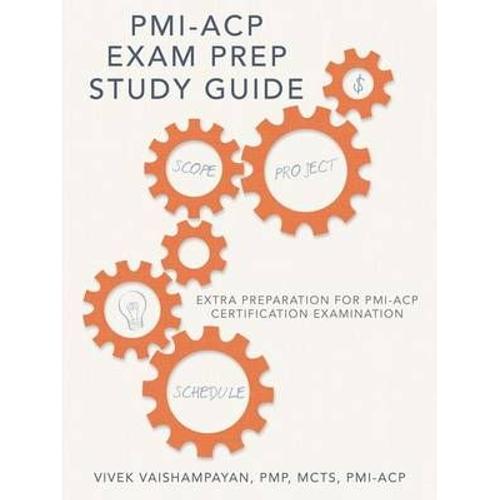 Pmi-Acp Exam Prep Study Guide