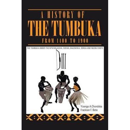 A History Of The Tumbuka From 1400 To 1900