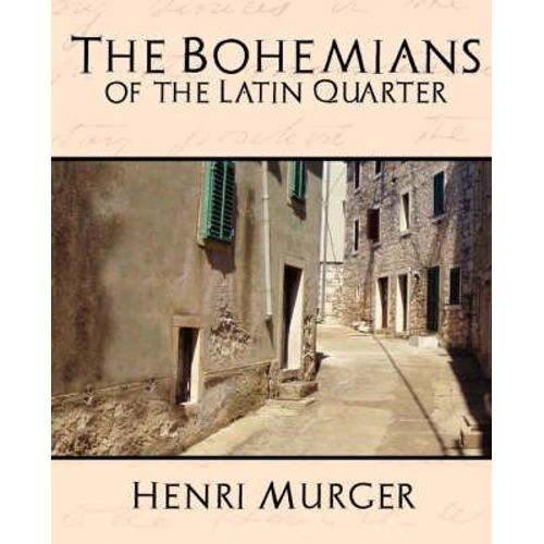 The Bohemians Of The Latin Quarter