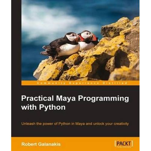 Practical Maya Programming With Python