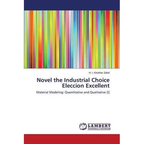 Novel The Industrial Choice Eleccion Excellent