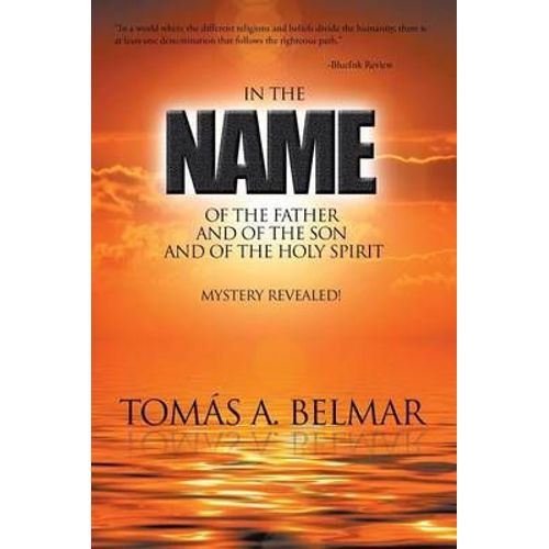 In The Name Of The Father And Of The Son And Of The Holy Spirit