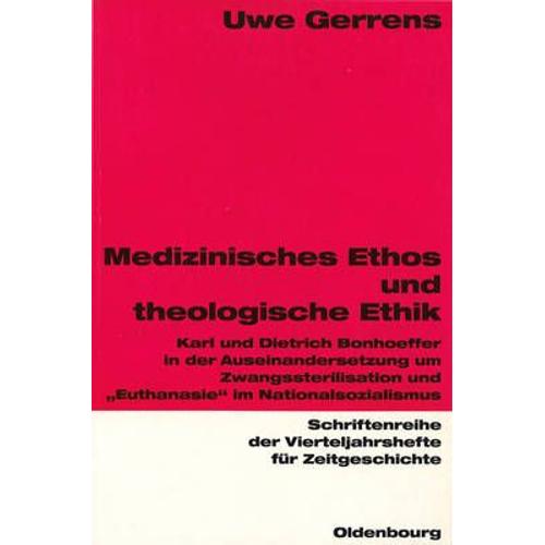 Medizinisches Ethos Und Theologische Ethik