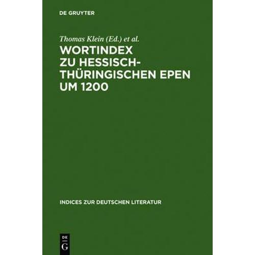 Wortindex Zu Hessisch-Thã¿Ringischen Epen Um 1200