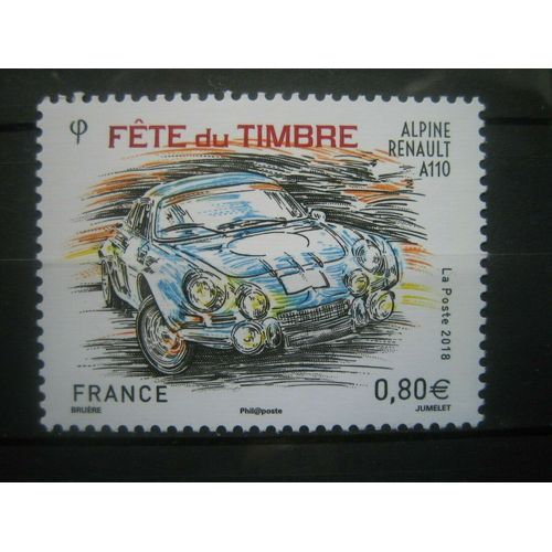Timbre France 2018 Neuf ** Yt N° 5204 Alpine Renault A 110 Fête Du Timbre