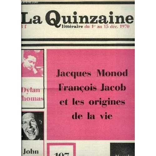 La Quinzaine Littéraire N° 107 - Silence Par Marcelin Pleynet, Gide Au Collège De France, Du Coup D Etat En Littérature, Suivi D Exemples Tirés De La Bible Et Des Auteurs Anciens Par Philippe Sollers(...)