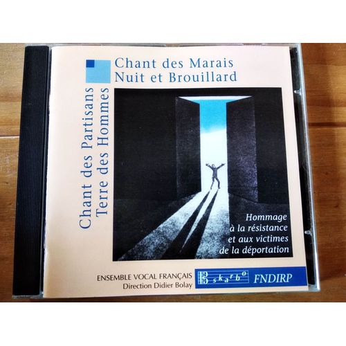Chants Des Marais / Nuits Et Brouillard / Chant Des Partisans / Terre Des Hommes