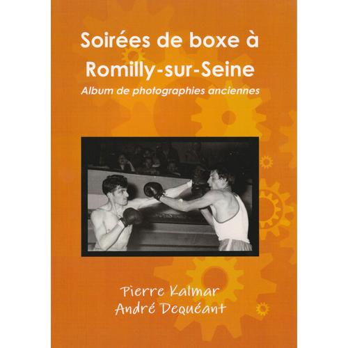 Soirées De Boxe À Romilly-Sur-Seine - Album De Photographies Anciennes