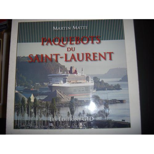 Canada Québec: Paquebots Du Saint-Laurent: 1840-2011, 2012