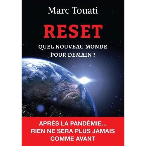 Reset - Quel Nouveau Monde Pour Demain ?