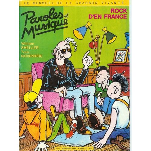 Paroles Et Musique N° 42, Rock D'en France + Sheller, Tom Novembre, Antoine Tomé, Bruce Springsteen, Jyves Lievaux, Daniel Lavoie, Godebarge, Jlouis Blaire, Scharif Alaoui, Michel Noirret...