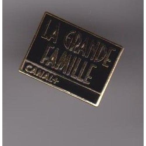 Canal Plus Tv Télé Pin's La Grande Famille Ref 2906b