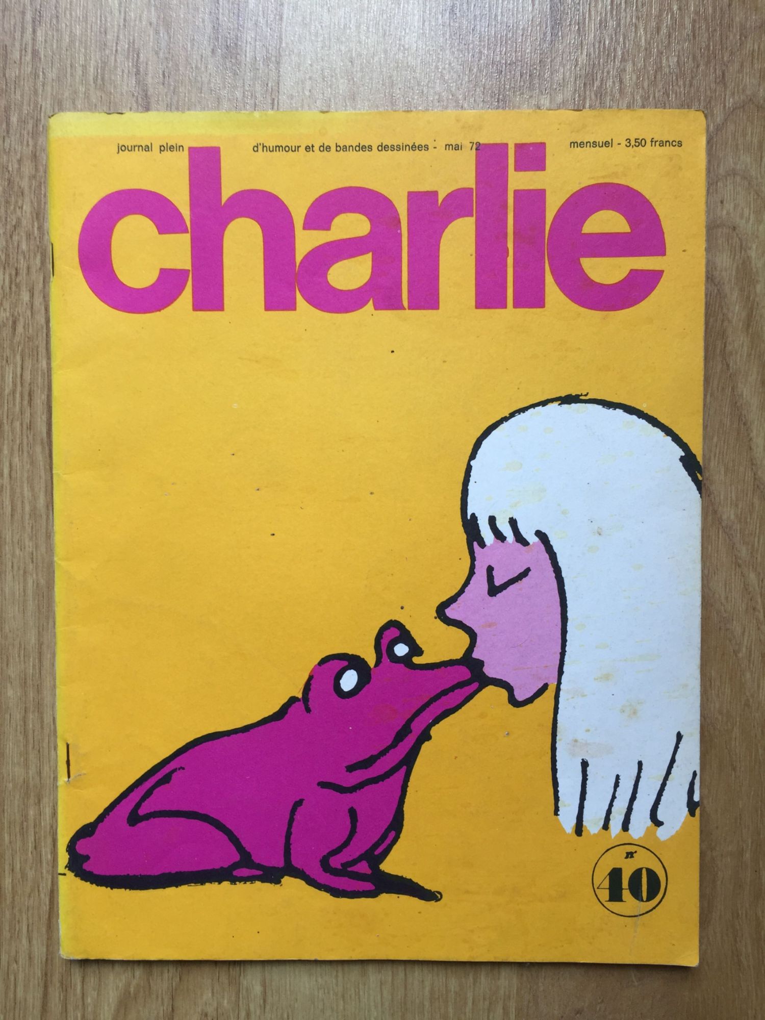 Charlie Mensuel N° 40 Du 01/05/1972 - Wolinski Et Pichard  -   Paulette - La Vie Au Grand Air  -   Reiser - G.B. Trudeau  -   Doonesbury - Johnny Hart - Bonvi  -   Sturmtruppen - Al Capp  -   Lil Abner - Brant Parker Et Johnny Hart - Smythe  -   A...