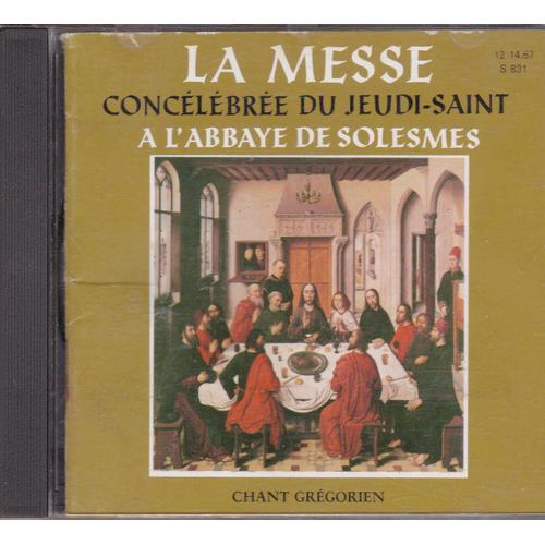 La Messe Concélébrée Du Jeudi-Saint A L'abbaye De Solesmes