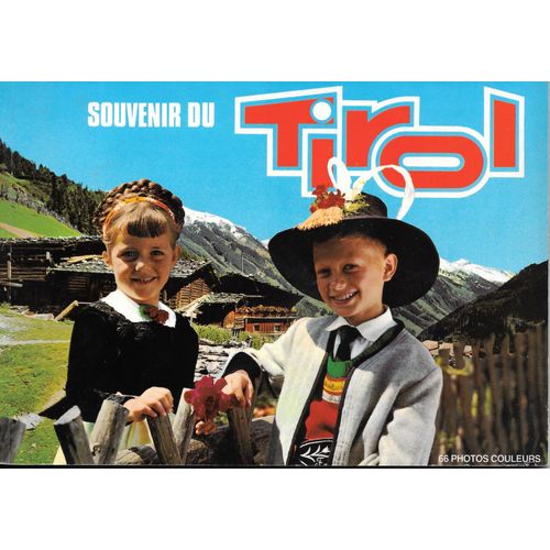 Souvenir Du Tirol" / 66 Photos Couleurs [Tyrol]