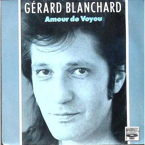 Gérard Blanchard - Amour De Voyou - 1988