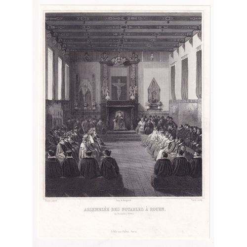 Gravure 1858 Assemblée Des Notable À Rouen Le 4 Novembre 1596 Normandie Seine Maritime