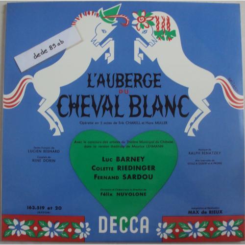 "L' Auberge Du Cheval Blanc" Opérette En 2 Actes De Erik Charell Et Hans Muller (2 Vinyles)