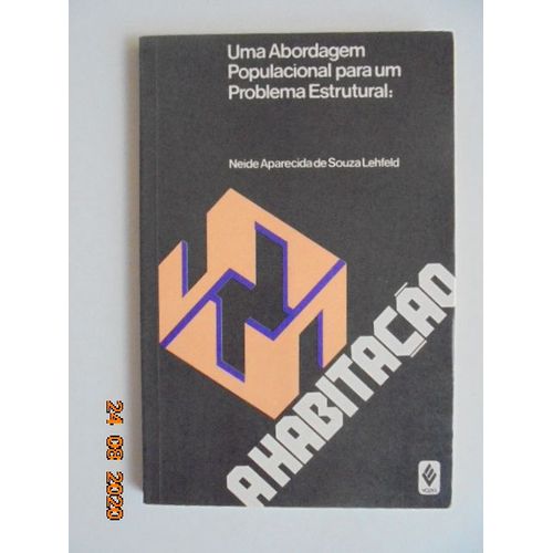 Uma Abordagem Populacional Para Um Problema Estrutural: A Habitacao