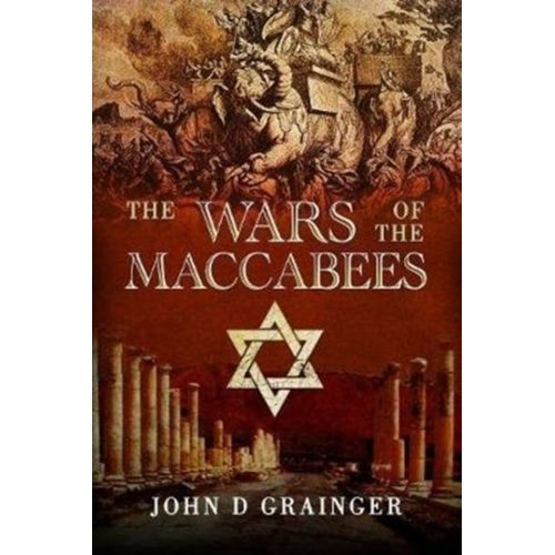 The Wars Of The Maccabees