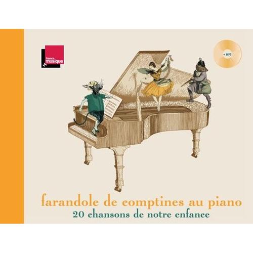 Farandole De Comptines Au Piano - 20 Chansons De Notre Enfance (1 Cd Audio Mp3)