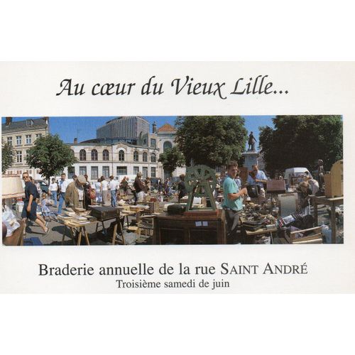 Carte Postale Couleur - Xx Eme Siecle - 59 Lille - Nord - 59 - Au Coeur Du Vieux De Lille - Braderie Annuelle De La Rue Saint Andre - Troisieme Samedi De Juin