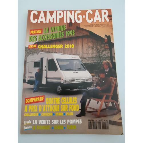 Camping Car Magazine 54 Novembre 1992 Challenger 2010 Vitrine Des Accessoires 1993 Chausson Hymer Pilote Le Bourget Essen Turin La Vérité Sur Les Pompes