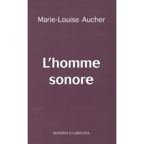 L'homme Sonore