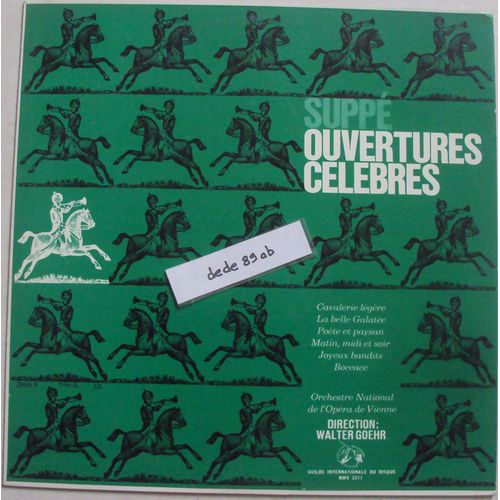 Suppé - Ouvertures Célèbres : Cavalerie Légère, La Belle Galatée, Poète Et Paysan, Matin Midi Et Soir, Joyeux Bandits, Boccace