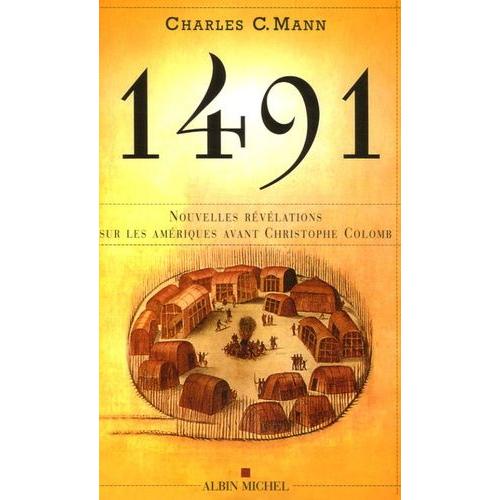 1491 Nouvelles Rvlations Sur Les Amriques Avant Christophe Colomb   de Mann Charles C.  Format Broch 