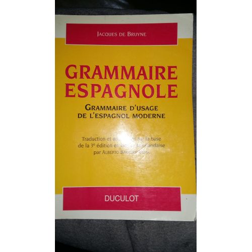 Grammaire Espagnole. Grammaire D'usage De L'espagnol Moderne