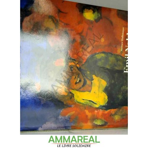 Emil Nolde - Ungemalte Bilder: Aquarelle Und 'worte Am Rande'