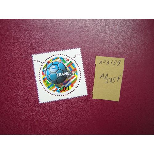 Ad 595 F / Timbre France 1998* Neufs Avec Gomme N° 3139 France Coupe Du Monde Football
