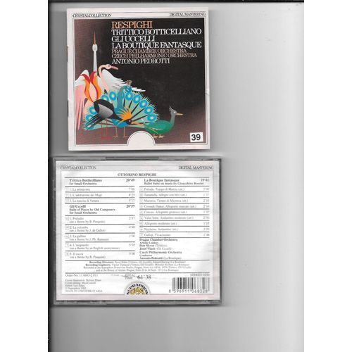 Ottorino Respighi - Trittico Botticelliano Pour Petit Orchestre Gli Uccelli Suite De Pièces La Boutique Fantasque Ballet Orchestre De Chambre De Prague Orchestre Philharmonique Tchèque Antonio Pedrotti