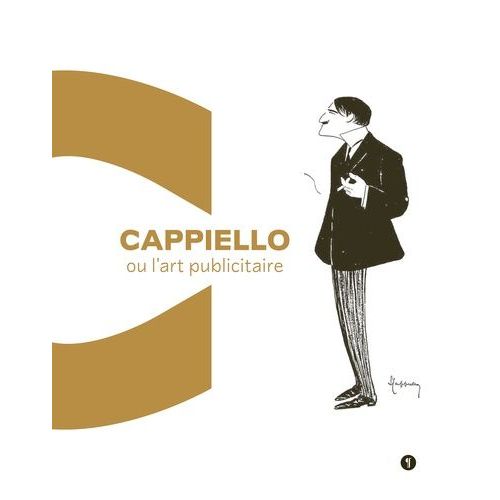 Cappiello Ou L?Art Publicitaire