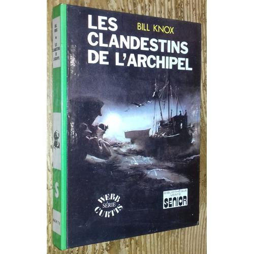 Les Clandestins De L'archipel (Série Webb Curtis)