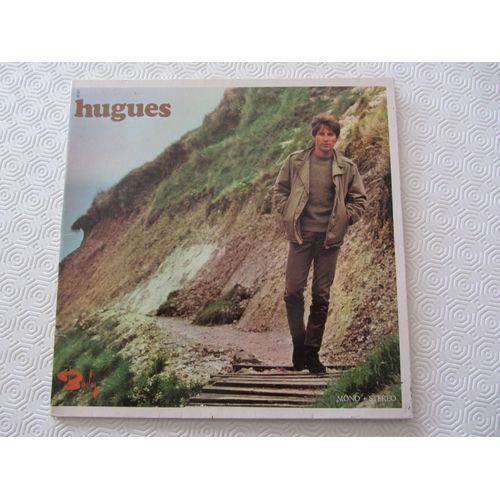 Hugues (Album Dédicacé Au Dos De La Pochette): Adieu Monsieur Le Professeur - Le Pain Et Les Dents - Pauvre Vania - Comme Un Tout Petit Garçon - Docteur Banjo - Le Port De Tacoma - Etc...