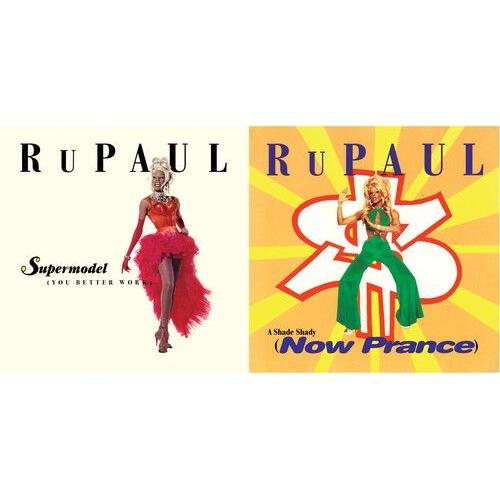 Rupaul Charles - Supermodel (You Better Work) / A Shade Shady (Now Prance) [7-Inch Single]