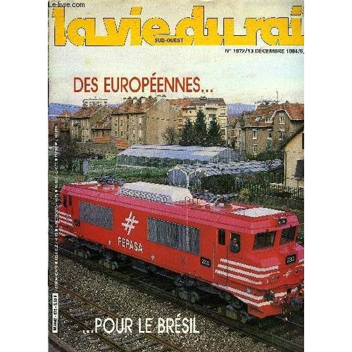 La Vie Du Rail 1972 - 13 Décembre 1984 - Des Européennes Pour Le Brésil
