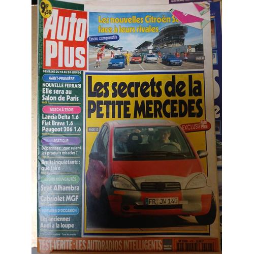 Auto Plus N°406 18/6/1996 Les Secrets De La Petite Mercedes Saxo Delta Brava 306 Alhambra Mgf