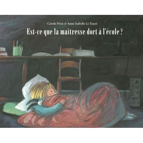 Est-Ce Que La Maîtresse Dort À L'école ?