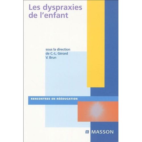 Les Dyspraxies De L'enfant