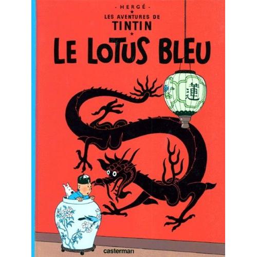 Les Aventures De Tintin Tome 5 - Le Lotus Bleu