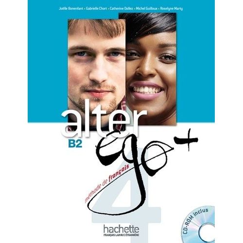 Alter Ego + 4 B2 - Méthode De Français (1 Cd-Rom)